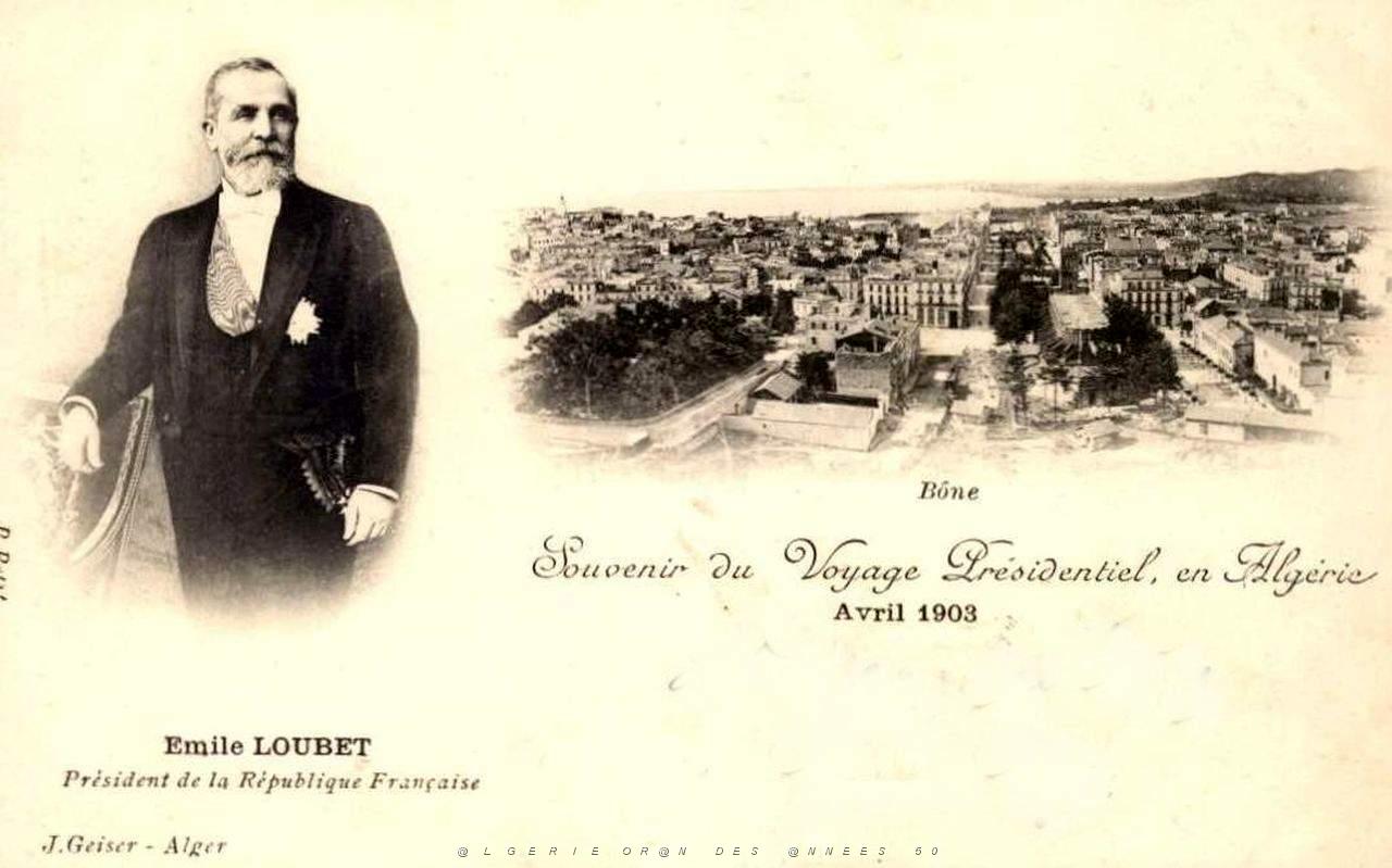 235- Loubet en Algerie- Bone.jpg